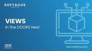 IBM DOORS Next  Views [upl. by Latini]