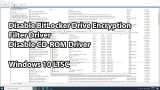 Disable Windows 10 LTSC Services BitLocker Drive Encryption Filter Driver  CDROM Driver [upl. by Kubiak797]