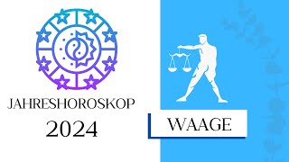 ♎ Jahreshoroskop  Waage  2024 [upl. by Bronwen]