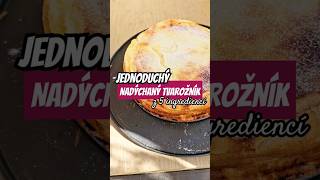 Jednoduchý nadýchaný tvarožník z 5 ingrediencí 🥰 [upl. by Gnap]