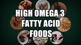 High Omega 3 Foods  Natural Sources Of Omega 3 Fatty Acids [upl. by Highams325]