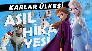 Karlar Ülkesi Asıl Hikayesi  Frozen Hikayesi  Karlar Ülkesinin Bilinmeyenleri [upl. by Hadrian800]