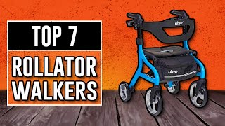 Best Rollator Walkers  The Only 7 You Should Consider Today [upl. by Nomyt]