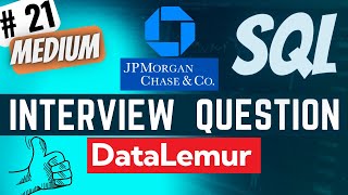 JP MORGAN CHASE Interview Question Solved  SQL  quotCard Launch Successquot  Everyday Data Science [upl. by Eyla503]