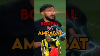 Boufal VS Amrabat 🔥⚡ أسودالاطلس المنتخبالمغربي أمرابط بوفال مبارياتاليوم ytshorts explore [upl. by Meesan]