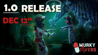 Murky Divers  Official 10 Release Date Trailer [upl. by Crawley]