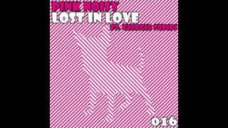 Pink Noisy Ft Giorgio Sopidi  Lost In Love Radio Edit [upl. by Antoinetta]