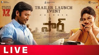 SIR  Vaathi Trailer Launch Event LIVE  Dhanush  Samyuktha  GV Prakash Kumar [upl. by Elrae689]