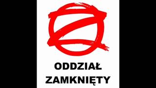 Oddział Zamknięty  Gdyby nie Ty [upl. by Mora]