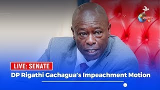 LIVE SENATE  GACHAGUA IMPEACHMENT MOTION [upl. by Soraya397]