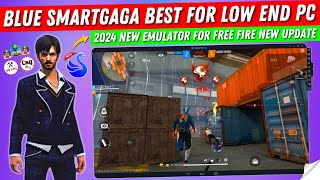 Blue SmartGaGa Best Emulator For Low End PC Free Fire New Update  New Smart GaGa Best Emulator 2024 [upl. by Draw805]