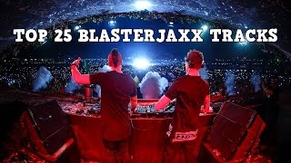 Top 25 Best Blasterjaxx Tracks 2016 [upl. by Eli640]