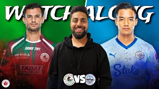 MOHUN BAGAN VS MUMBAI CITY FC l WATCHALONG AND REACTIONS [upl. by Laufer]