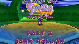 Spyro The Dragon August 27 1998 Prototype Part 3 Dark Hollow [upl. by Pliam]