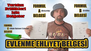 Evlenme Ehliyet Belgesi Güncel  Yurtdışında Evlilik için Gerekli Belgeler  Tayland Evlilik [upl. by Ellened866]