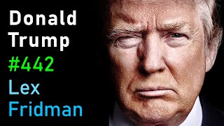 Donald Trump Interview  Lex Fridman Podcast 442 [upl. by Dorcas]