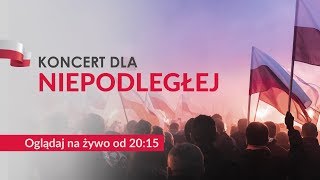 Koncert dla Niepodległej  PGE Stadion Narodowy NA ŻYWO [upl. by Esther]