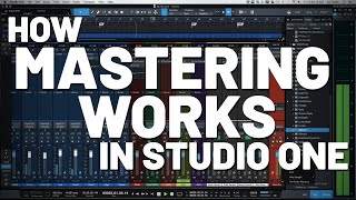 How Mastering Works in Studio One  PreSonus [upl. by Nirmak]