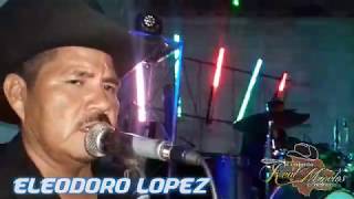 Conjunto Real Morelos El Corrido De Eleodoro Lopez RM [upl. by Willabella]