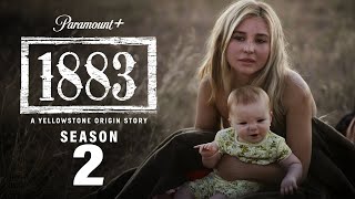 1883 Season 2 Trailer  Release Date  All The Latest Updates [upl. by Urbani328]