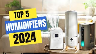 Best Humidifiers 2024  Which Humidifier Should You Buy in 2024 [upl. by Sivrad552]