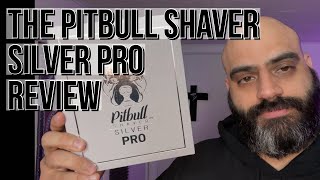 The Pitbull Silver PRO by Skull Shaver Review  Great Head Shaving Tool [upl. by Ralaigh]