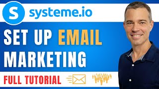 How to Set Up an Email Marketing Campaign in Systeme io  FULL TUTORIAL [upl. by Junji]