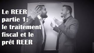 REER partie 1  le traitement fiscal et le prêt REER [upl. by Teevens]