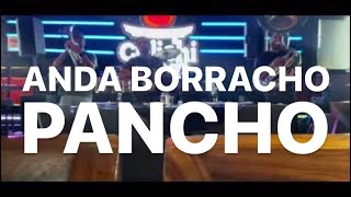 ANDA BORRACHO PANCHO • Jonathan Higuera SoundCheck Culichi Town [upl. by Yonit]