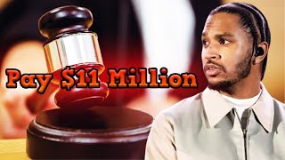 Trey Songz Ordered to Pay 11 Million in HighStakes Legal Drama [upl. by Assirahc]