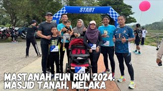 🏃‍♂️ Mastanah Fun Run 2024 at Taman Rekreasi Durian Daun Masjid Tanah Melaka funrun [upl. by Pirali541]