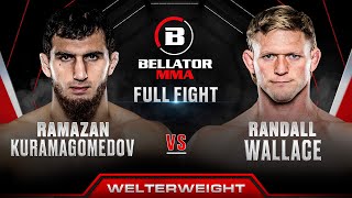 Ramazan Kuramagomedov vs Randall Wallace  Bellator 301 Full Fight [upl. by Heyes]