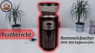 Rommelsbacher EKM 300 Kaffeemühle im Test Review nach 4 Wochen [upl. by Bullough]