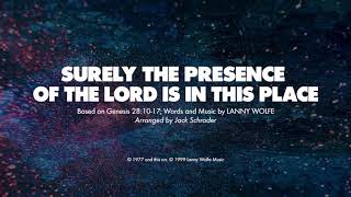 SURELY THE PRESENCE OF THE LORD IS IN THIS PLACE  SATB piano track  lyrics [upl. by Ennaitak]