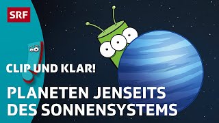 Was ist ein Exoplanet und wie findet man diese  SRF Kids – Clip und klar  Für Kinder erklärt [upl. by Cati]