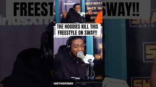 THE HOODIES Kill This Freestyle on SWAY REMIX [upl. by Omocaig642]