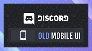 Old UI after Discord Mobile Update December 2023  UPDATED INFOGUIDE [upl. by Noivert]