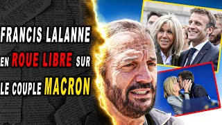 Francis Lalanne en roue libre sur le couple MACRON [upl. by Cerell]