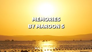 Maroon 5  Memories Lyrics [upl. by Forest]