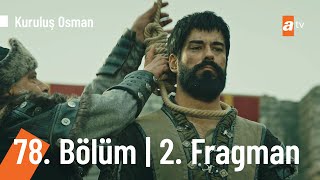 Kuruluş Osman 78 Bölüm 2 Fragmanı  Senin de sonun gelecek Alemşah KurulusOsman [upl. by Draper853]