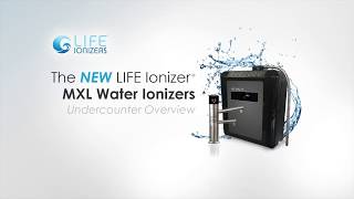 Life Water Ionizers Hydrogen Machines  2025 Life MXL Under Counter Water Ionizers [upl. by Sholom]