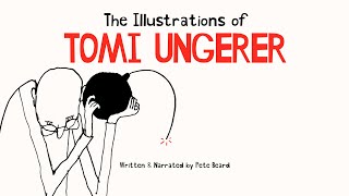 THE ILLUSTRATIONS OF TOMI UNGERER HD 1080p [upl. by Akiam]