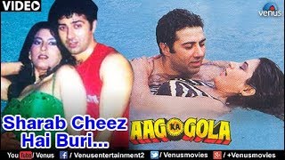 Sharab Cheez Hai Buri Aag Ka Gola [upl. by Tloh]