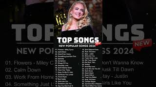 Top Hits 2024 🎵 New Popular Songs 2024 🌹 Best English Songs Best Pop Music Playlist on Spotify [upl. by Argyle72]