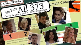 We Rate All 373 Coronation Street Regulars  Part 7 2010s Characters [upl. by Eelarbed805]