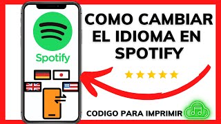 😉😱COMO CAMBIAR EL IDIOMA EN SPOTIFY EN CELULAR😊 [upl. by Ivana]