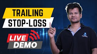 Trailing Stop Loss  How to use Trailing Stop Loss Demo amp Benefits  Trade Brains [upl. by Machute857]