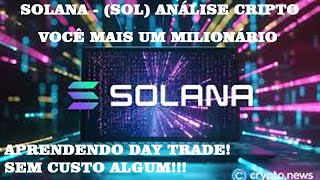 Solana SOL Análise cripto solana bitcoin matic criptomoeda stellar ksm avax sol 250824 [upl. by Nosnar]