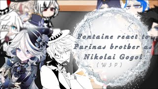 Fontaine reacts to Furinas brother as Nikolai Gogol  Genshin x BSD  Spoilers  Read Desc [upl. by Hazard]