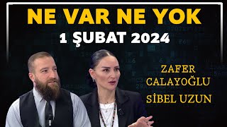 Ne Var Ne Yok 1 Şubat 2024  Zafer Calayoğlu  Sibel Uzun [upl. by Crowe]